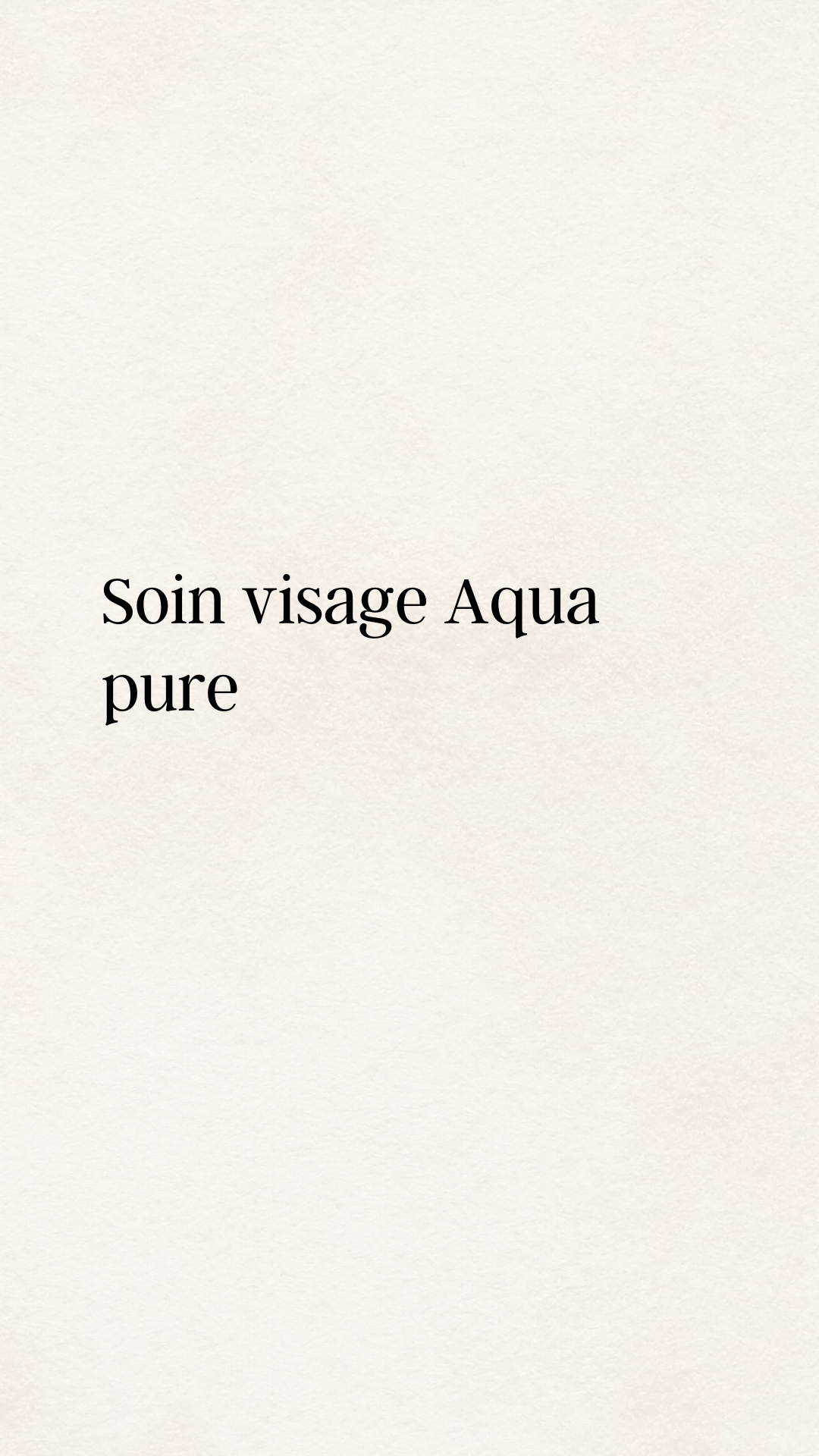 Soin visage Aqua pure